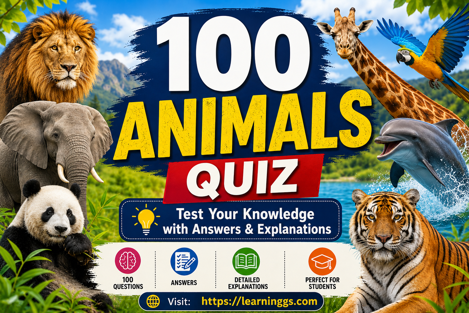100 Animals Quiz with Answers and Explanations